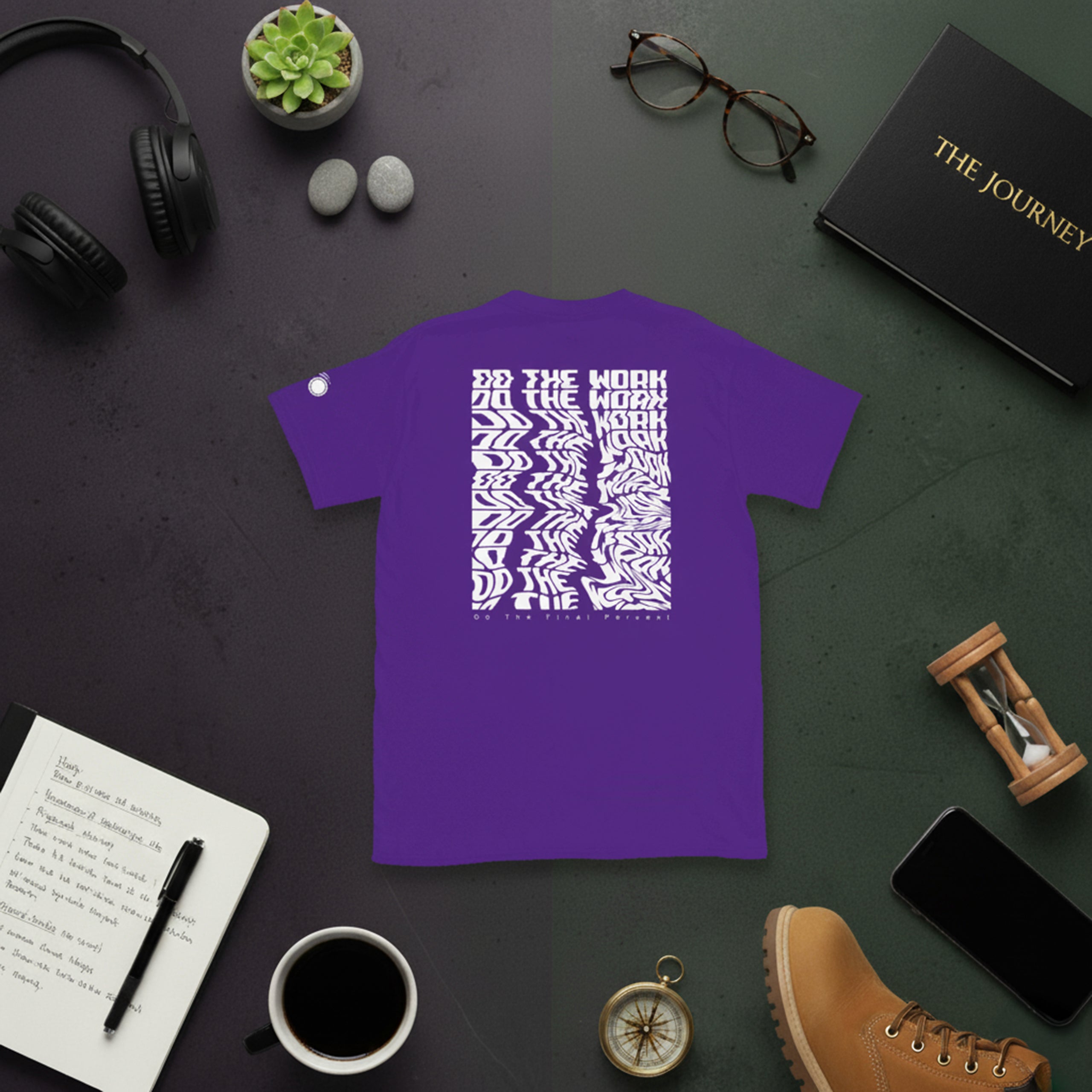 Do The Work - T-Shirt